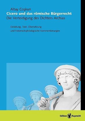 Cicero und das römische Bürgerrecht von Coskun,  Altay