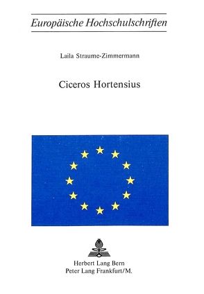 Ciceros Hortensius von Straume-Zimmermann,  Laila