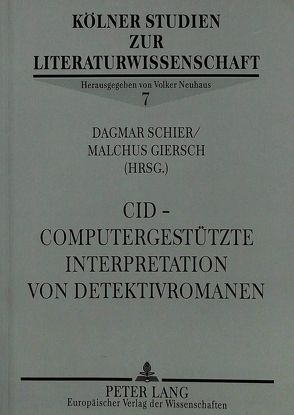 CID – Computergestützte Interpretation von Detektivromanen von Giersch,  Malchus, Schier,  Dagmar