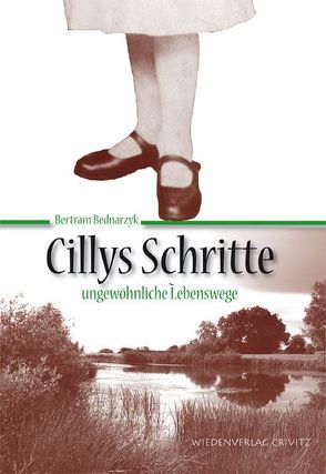 Cillys Schritte von Bednarzyk,  Bertram