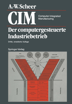 CIM Computer Integrated Manufacturing von Scheer,  August-Wilhelm