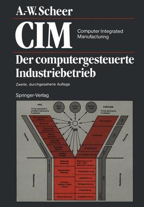 CIM Computer Integrated Manufacturing von Scheer,  August-Wilhelm