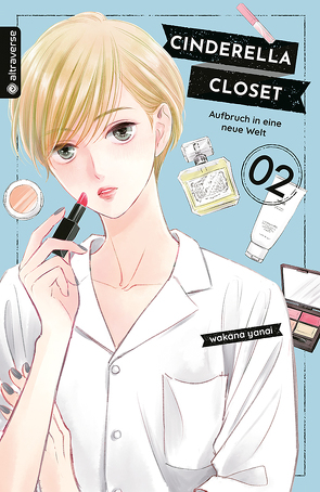 Cinderella Closet – Aufbruch in eine neue Welt 02 von Yanai,  Wakana, Zwetkow,  Doreaux