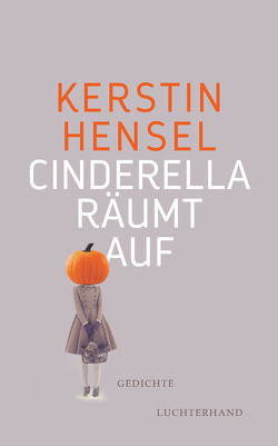 Cinderella räumt auf von Hensel,  Kerstin