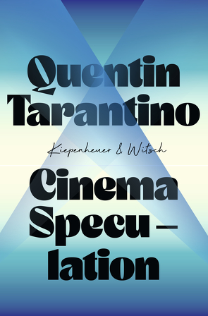 Cinema Speculation von Kleiner,  Stephan, Tarantino,  Quentin