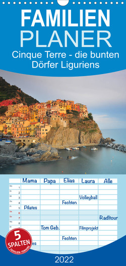 Cinque Terre – die bunten Dörfer Liguriens – Familienplaner hoch (Wandkalender 2022 , 21 cm x 45 cm, hoch) von Ratzer,  Reinhold