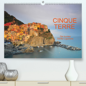 Cinque Terre – die bunten Dörfer Liguriens (Premium, hochwertiger DIN A2 Wandkalender 2022, Kunstdruck in Hochglanz) von Ratzer,  Reinhold