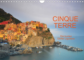 Cinque Terre – die bunten Dörfer Liguriens (Wandkalender 2022 DIN A4 quer) von Ratzer,  Reinhold