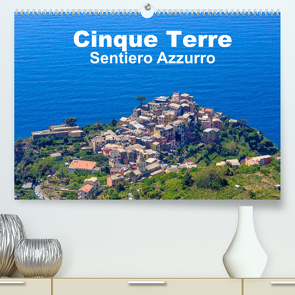 Cinque Terre Sentiero Azzurro (Premium, hochwertiger DIN A2 Wandkalender 2022, Kunstdruck in Hochglanz) von Lupo,  Giuseppe