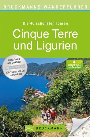 Bruckmanns Wanderführer Cinque Terre und Ligurien von Pröttel,  Michael