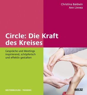 Circle: Die Kraft des Kreises von Baldwin,  Christine, Linnea,  Ann