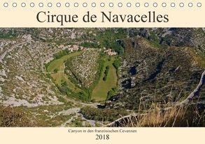 Cirque de Navacelles – Canyon in den französischen Cevennen (Tischkalender 2018 DIN A5 quer) von LianeM