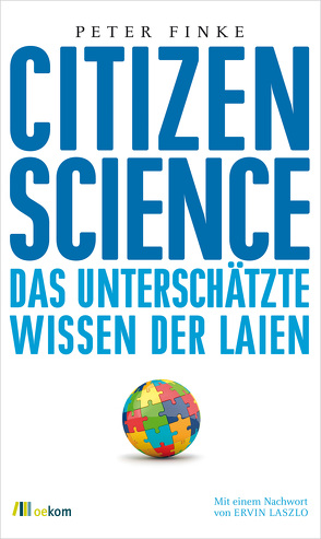 Citizen Science von Finke,  Peter, Laszlo,  Ervin