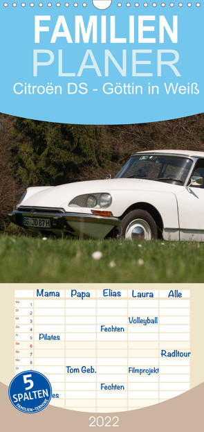 Familienplaner Citroën DS – Göttin in Weiß (Wandkalender 2022 , 21 cm x 45 cm, hoch) von Bölts,  Meike