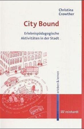 City Bound von Crowther,  Christina, Oberhuemer,  Christopher