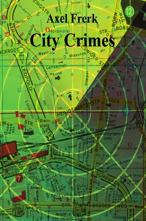 City Crimes von Frerk,  Axel