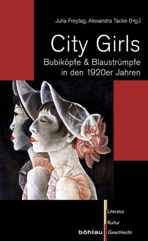 City Girls von Berger,  Renate, Fendel,  Heike-Melba, Freytag,  Julia, Hoff,  Dagmar von, Kosta,  Barbara, Martin,  Ariane, Pelz,  Annegret, Stamm,  Ulrike, Stauffer,  Isabelle, Tacke,  Alexandra, Vedder,  Ulrike