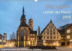 City Lights – Lichter der Nacht (Wandkalender 2019 DIN A3 quer) von Seethaler Fotografie,  Thomas