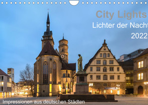 City Lights – Lichter der Nacht (Wandkalender 2022 DIN A4 quer) von Seethaler Fotografie,  Thomas