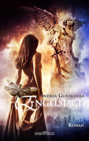 City of Angels 2 – Engelsjagd von Gunschera,  Andrea