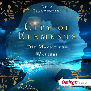 City of Elements 1. Die Macht des Wassers von Bierstedt,  Marie, Kopainski,  Alexander, Tramountani,  Nena