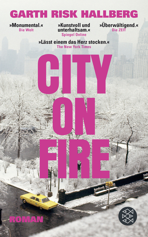 City on Fire von Hallberg,  Garth Risk, Schnettler,  Tobias