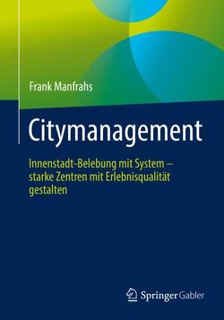 Citymanagement von Manfrahs,  Frank