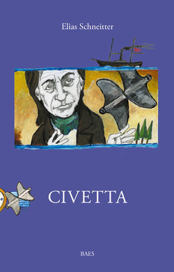 Civetta von Schneitter,  Elias