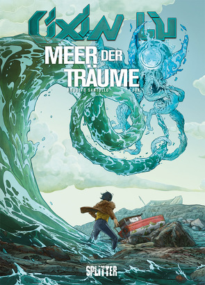 Cixin Liu: Meer der Träume (Graphic Novel) von JOK, Liu,  Cixin, Santullo,  Rodolfo