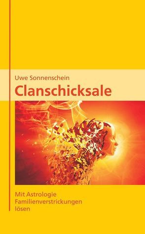 Clanschicksale von Sonnenschein,  Uwe