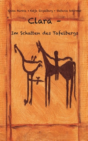 Clara – Im Schatten des Tafelbergs von Bürkle,  Erika, Engelberg,  Katja, Fröhling,  Stefanie