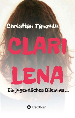 Clarilena von Tanzulu,  Christian