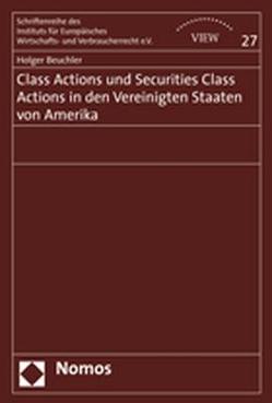 Class Actions und Securities Class Actions in den Vereinigten Staaten von Amerika von Beuchler,  Holger