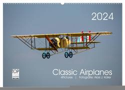 Classic Airplanes (Wandkalender 2024 DIN A2 quer), CALVENDO Monatskalender von J. Koller,  Alois