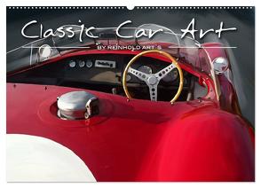 Classic Car Art by Reinhold Art´s (Wandkalender 2024 DIN A2 quer), CALVENDO Monatskalender von Autodisegno,  Reinhold