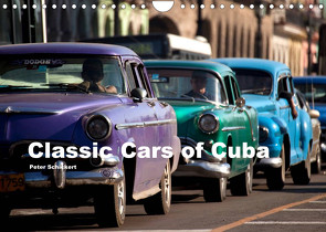 Classic Cars of Cuba (Wandkalender 2022 DIN A4 quer) von Schickert,  Peter