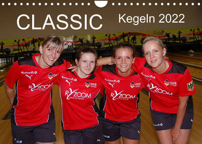 CLASSIC Kegeln 2022 (Wandkalender 2022 DIN A4 quer) von e.V.,  DKBC