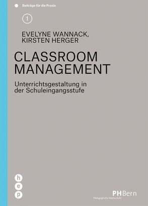 Classroom Management von Herger,  Kirsten, Wannack,  Evelyne