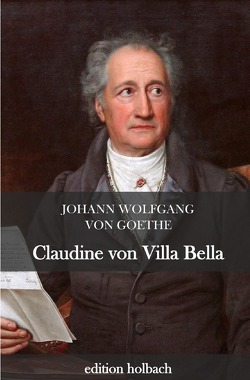 Claudine von Villa Bella von von Goethe,  Johann Wolfgang