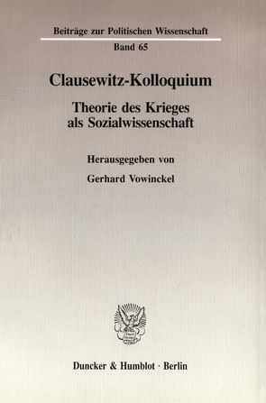 Clausewitz-Kolloquium. von Vowinckel,  Gerhard