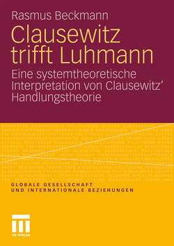 Clausewitz trifft Luhmann von Beckmann,  Rasmus