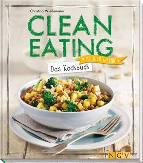 Clean Eating von Wiedemann,  Christina
