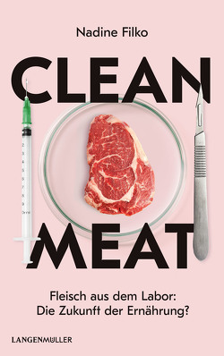 Clean Meat von Filko,  Nadine