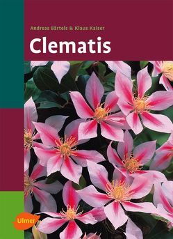 Clematis von Bärtels,  Andreas, Kaiser,  Klaus