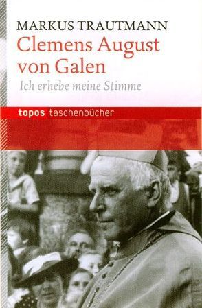 Clemens August von Galen von Trautmann,  Markus