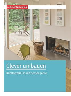 Clever umbauen von Frey,  Carina, NRW,  Verbraucherzentrale