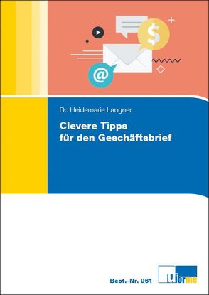 Clevere Tipps für den Geschäftsbrief von Dr. Langner,  Heidemarie