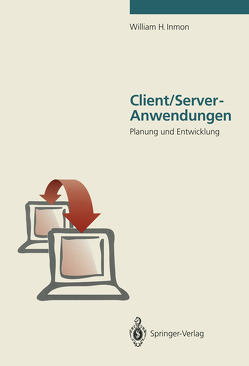 Client/Server-Anwendungen von Dobrowolski,  P., Inmon,  William H.