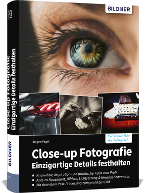 Close-up Fotografie – Einzigartige Details festhalten von Pagel,  Jürgen