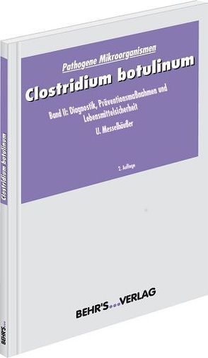 Clostridium botulinum II von Messelhäußer,  Dr. Ute